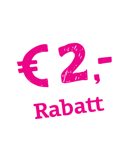 Kaufen Sie Ihre Tickets online mit € 2 Rabatt!